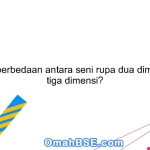 26. Apa perbedaan antara seni rupa dua dimensi dan tiga dimensi?