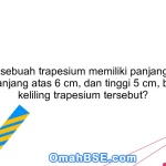 47. Jika sebuah trapesium memiliki panjang alas 10 cm, panjang atas 6 cm, dan tinggi 5 cm, berapa keliling trapesium tersebut?