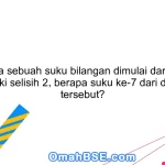 57. Jika sebuah suku bilangan dimulai dari 5 dan memiliki selisih 2, berapa suku ke-7 dari deretan tersebut?