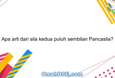 Apa arti dari sila kedua puluh sembilan Pancasila?