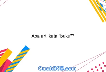 Apa arti kata "buku"?