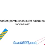 Apa contoh pembukaan surat dalam bahasa Indonesia?