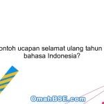 Apa contoh ucapan selamat ulang tahun dalam bahasa Indonesia?