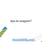 Apa itu anagram?