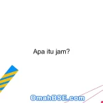 Apa itu jam?