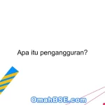 Apa itu pengangguran?