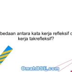 Apa perbedaan antara kata kerja refleksif dan kata kerja takrefleksif?