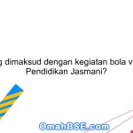 Apa yang dimaksud dengan kegiatan bola voli dalam Pendidikan Jasmani?