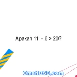 Apakah 11 + 6 > 20?