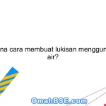 Bagaimana cara membuat lukisan menggunakan cat air?