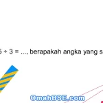 Jika 15 ÷ 3 = ..., berapakah angka yang sesuai?