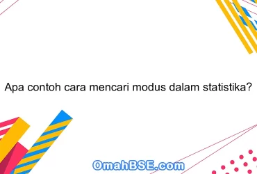 Apa contoh cara mencari modus dalam statistika?