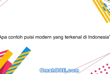 Apa contoh puisi modern yang terkenal di Indonesia?