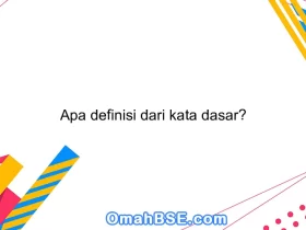 Apa definisi dari kata dasar?