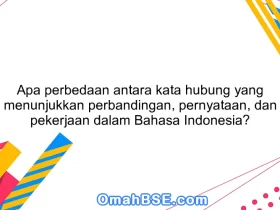 Apa perbedaan antara kata hubung yang menunjukkan perbandingan, pernyataan, dan pekerjaan dalam Bahasa Indonesia?