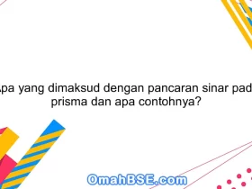 Apa yang dimaksud dengan pancaran sinar pada prisma dan apa contohnya?