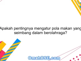 Apakah pentingnya mengatur pola makan yang seimbang dalam berolahraga?